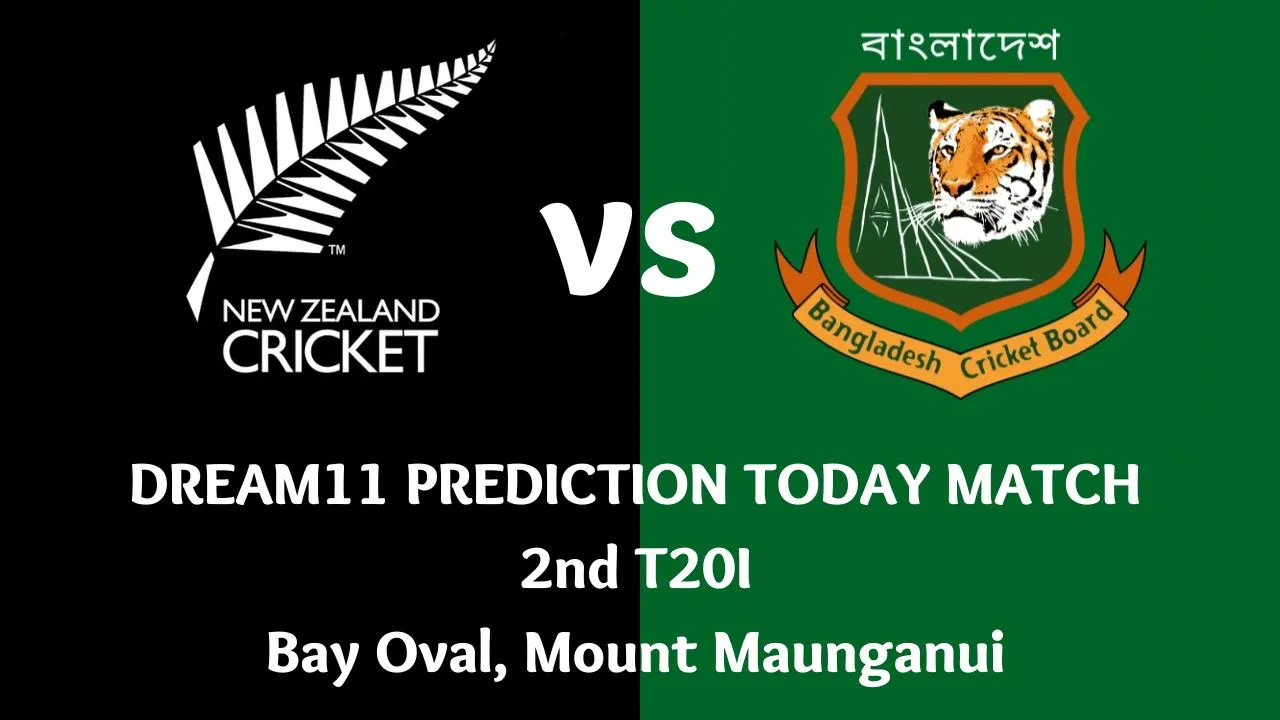 NZ vs BAN Dream11 Prediction, Fantasy Tips, Playing 11, Pitch Report, Bangladesh Tour of New Zealand 2023, 2nd T20