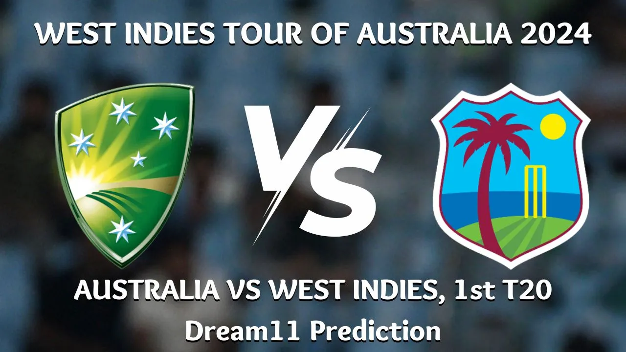 AUS vs WI Dream11 Prediction, 1st T20I, Fantasy Cricket Tips, Playing 11, Pitch Report