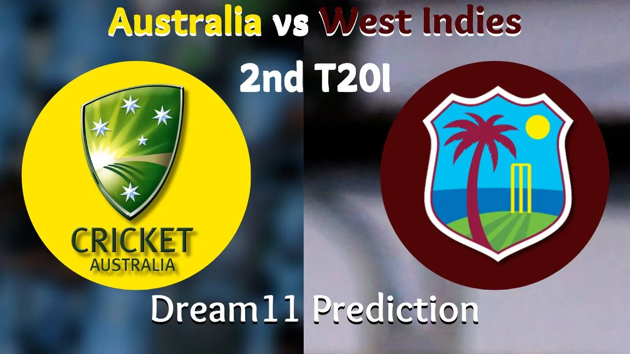 AUS vs WI Dream11 Prediction, Fantasy Cricket Tips, Playing 11, Pitch Report, 2nd T20I