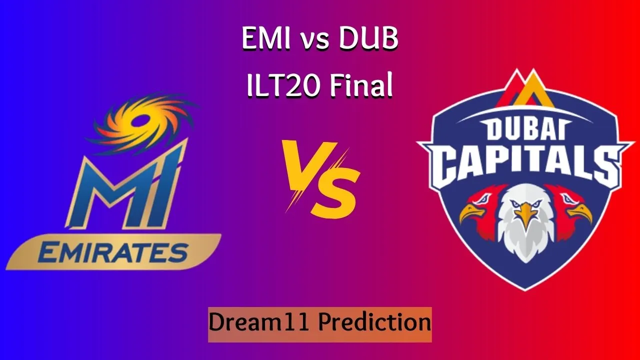 EMI vs DUB Dream11 Prediction, The Final, ILT20 2024, Fantasy Cricket Tips, Playing 11, Pitch Report