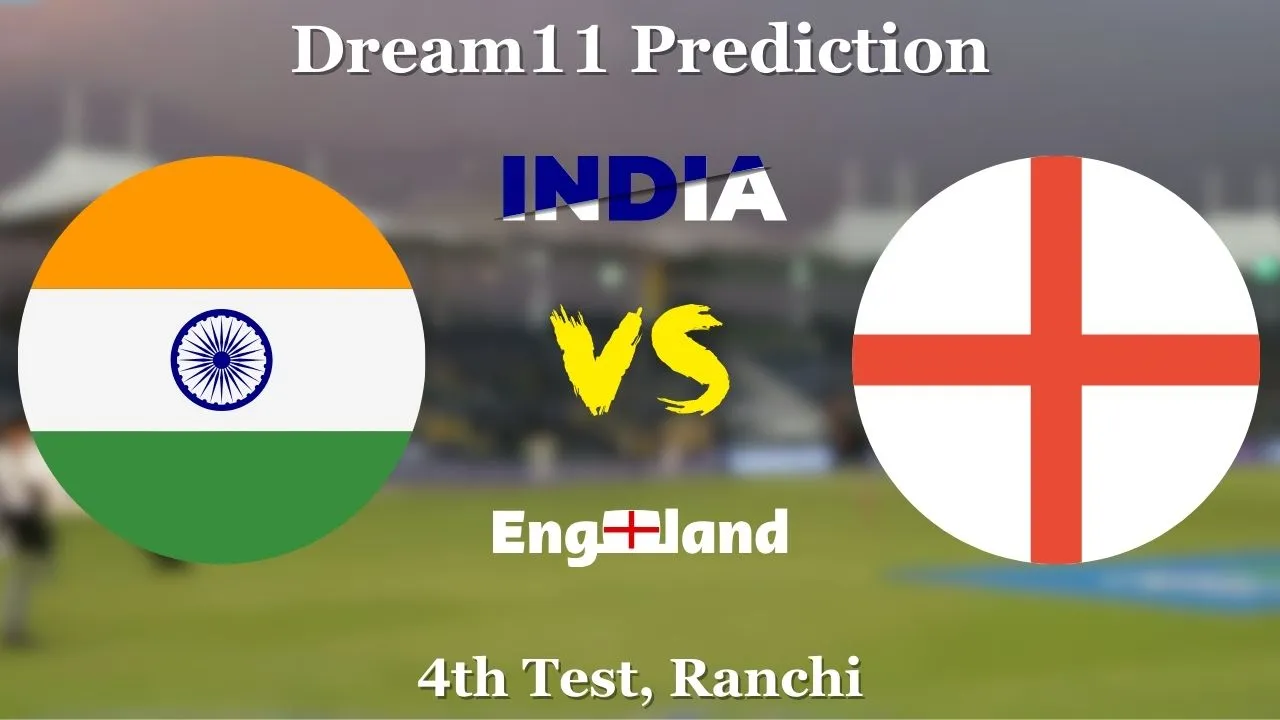 IND vs ENG Dream11 Prediction, 4th Test, Weather & Pitch Report, Playing 11, Players Stats, Fantasy Cricket Tips, England Tour of India 2024