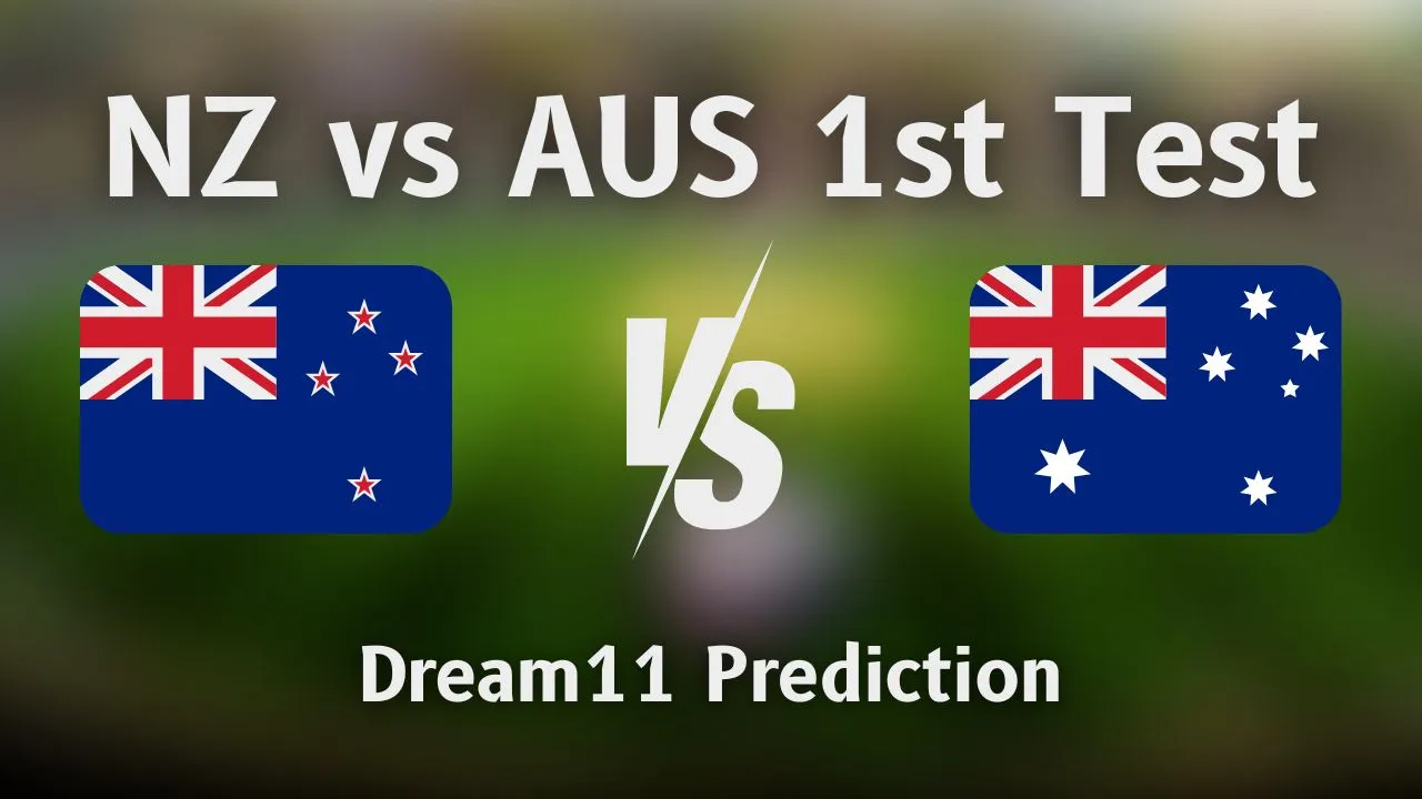 NZ vs AUS Dream11 Prediction, 1st Test, Playing 11, Fantasy Cricket Tips, Pitch Report, Australia Tour of New Zealand 2024, NZ vs AUS test, AUS vs NZ TEST, NZ vs AUS DREAM11